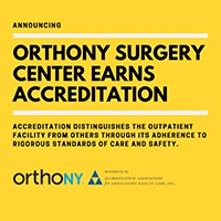 OrthoNY Ambulatory Surgery Center Earns Accreditation